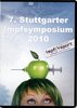 7. Stuttgarter Impfsymposium 2010 - Video-Mittschnitt